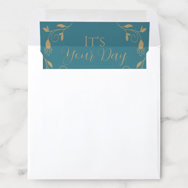 Elegant Teal "It's Your Day" with Botanicals Envelope Liner (In Envelope)