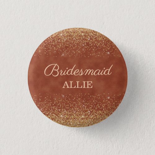 Elegant Terracotta Gold Glitter Bridesmaid Name Button