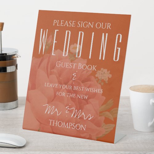 Elegant Terracotta Rust Floral Wedding Day Of  Pedestal Sign