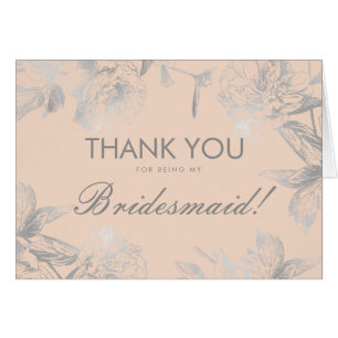 Elegant Thank You Bridesmaid Floral Silver Blush Cards