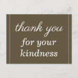 [ Thumbnail: Elegant "Thank You For Your Kindness" Postcard ]
