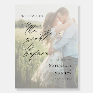 Elegant The Night Before photo Rehearsal welcome Foam Board