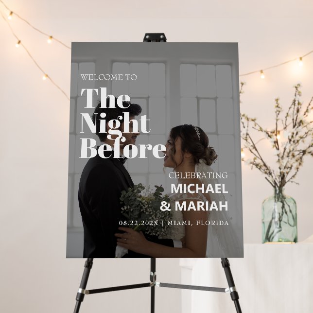 Elegant The Night Before Rehearsal Dinner Photo Foam Board (In Situ (Stand))