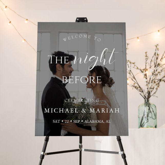 Elegant The Night Before Rehearsal Dinner Photo Foam Board (In Situ (Stand))