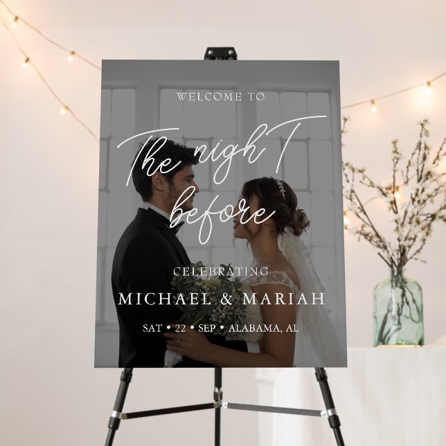 Elegant The Night Before Rehearsal Dinner Photo Foam Board (In Situ (Stand))