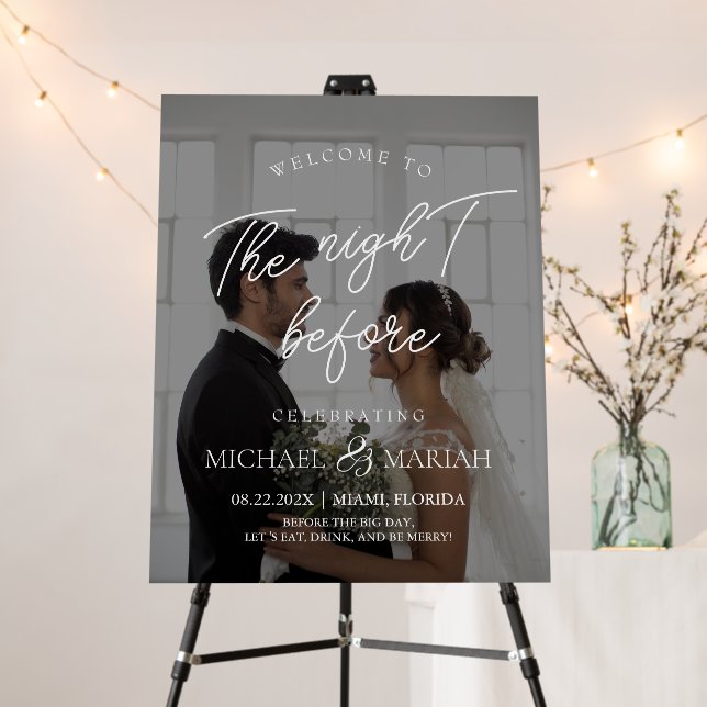 Elegant The Night Before Rehearsal Dinner Photo Foam Board (In Situ (Stand))