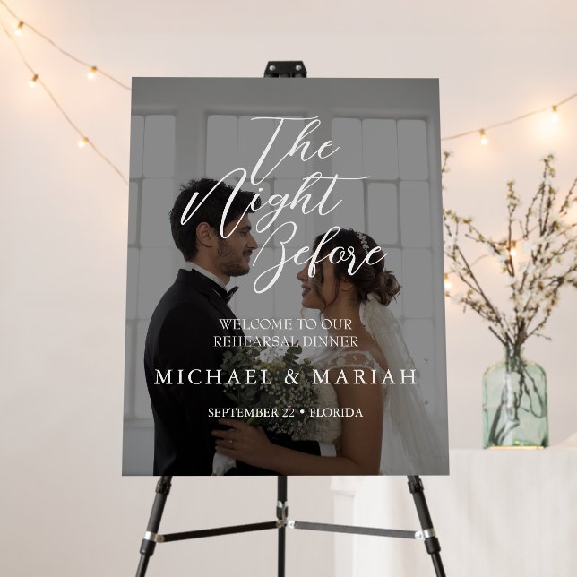 Elegant The Night Before Rehearsal Dinner Photo Foam Board (In Situ (Stand))