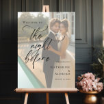 Elegant The Night Before Rehearsal photo welcome Poster<br><div class="desc">Capture the anticipation and joy of the night before your special day with our Elegant 'The Night Before' Rehearsal Photo Welcome Sign. Featuring a timeless design with your cherished photo, this sign sets the perfect tone for your rehearsal dinner. Personalize it with your favorite snapshot to create a warm and...</div>