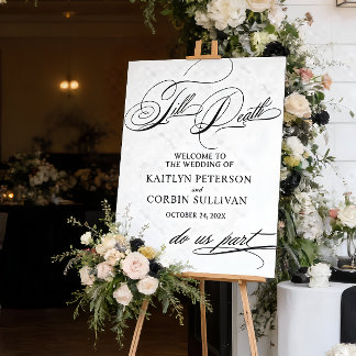 Elegant Till Death Do Us Part Wedding Welcome Foam Board