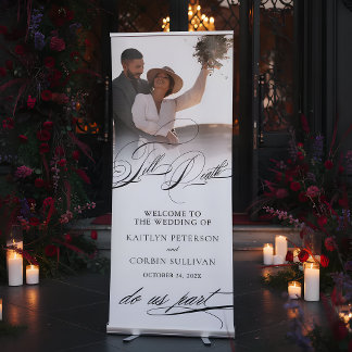 Elegant Till Death Do Us Part Wedding Welcome Retractable Banner