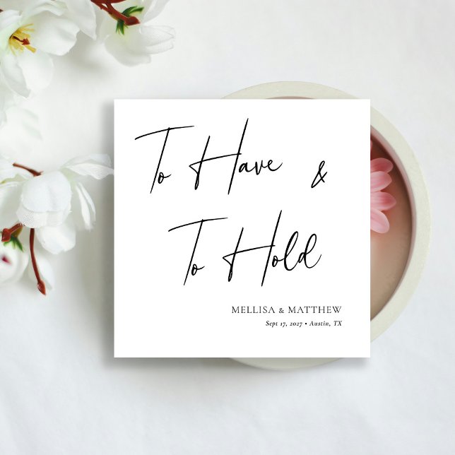 Elegant 'To Have and to Hold' Personalized Wedding Napkins (Elegant 'To Have and to Hold' Personalized Wedding Napkins)