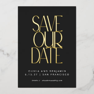 Elegant Trendy Black Gold Save the Date Foil Invitation