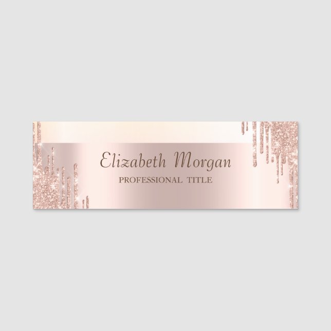 Elegant Trendy Rose Gold Glitter Drips Name Tag (Front)
