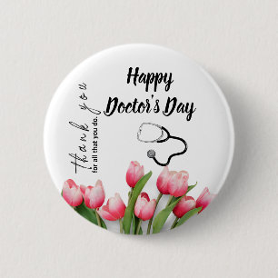 Elegant Tulip And Stethoscope Doctors Day   Button