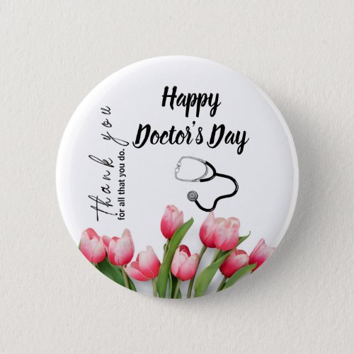 Elegant Tulip And Stethoscope Doctors Day   Button