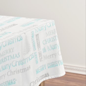 Elegant Turquoise And Silver Christmas Typography Tablecloth by ChristmaSpirit at Zazzle