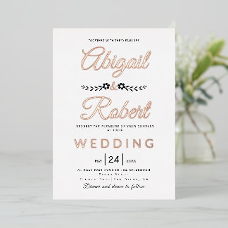 Elegant typography and flowers wedding rose gold foil invitation