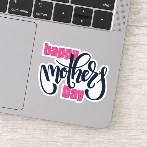 Elegant Typography  HAPPY MOTHERS DAY Sticker