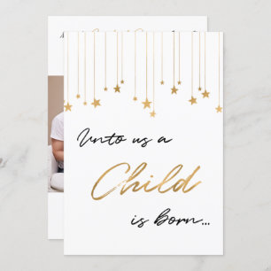 Elegant Unto Us A Child is Born Gold Photo Invitation