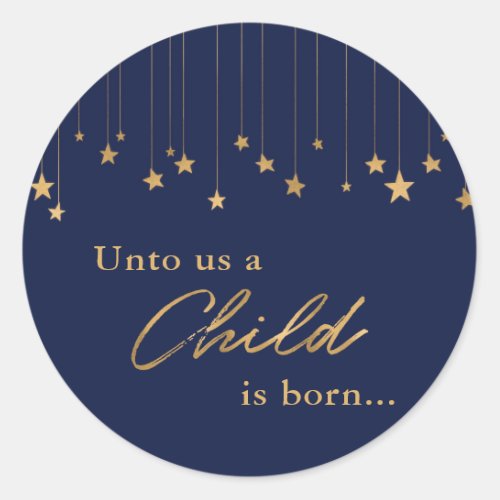 Elegant Unto Us Child is Born Gold Blue Christmas Classic Round Sticker