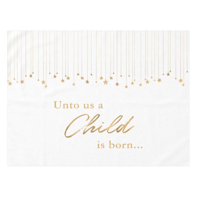 Elegant Unto Us Child is Born Gold White Christmas Tablecloth (Front (Horizontal))