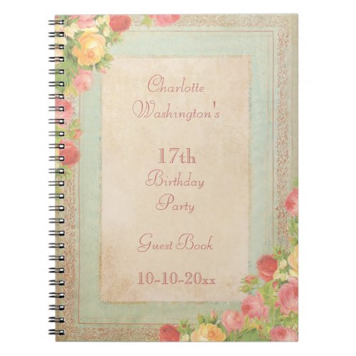 Elegant Vintage Roses 17th Birthday Party Notebook