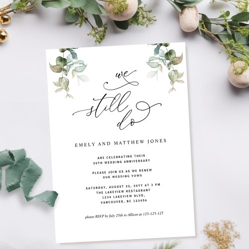 Elegant Vow Renewal We Still Do Greenery Foliage Invitation