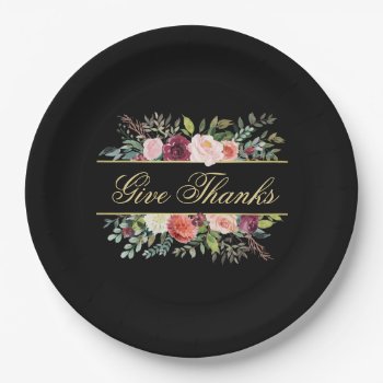 Elegant Watercolor Fall Floral Give Thanks Paper Plates by DP_Holidays at Zazzle
