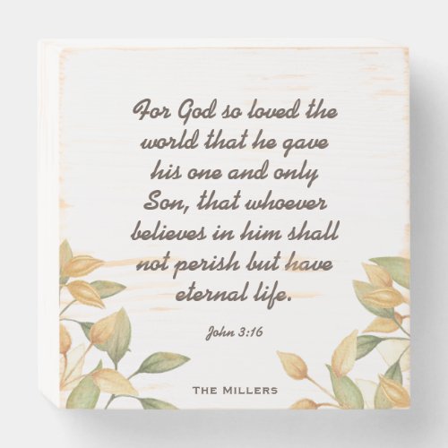 Elegant Watercolor John 316 Bible Verse Customize Wooden Box Sign