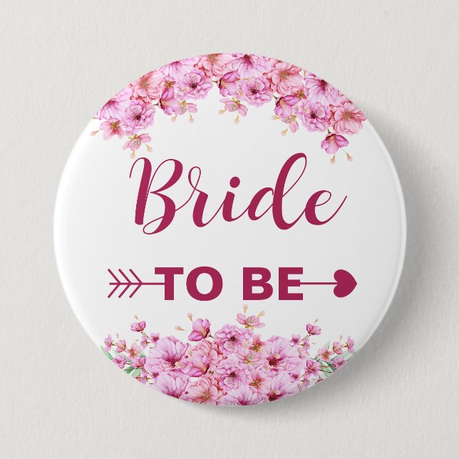 Elegant Watercolor Pink Floral Bride To Be Button (Front)