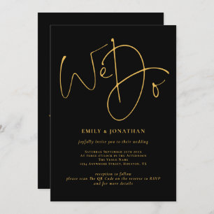 Elegant We Do Golden Script QR Code Black Wedding Invitation
