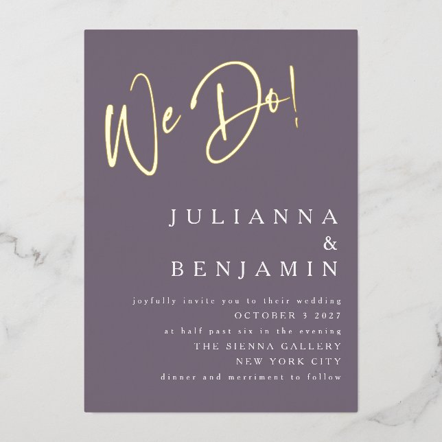 Elegant We Do Handwritten Stylish Chic Purple Gold Foil Invitation (Front)