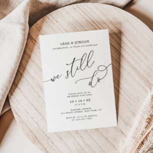 Elegant We Still Do 10th Wedding Anniversary Invitation