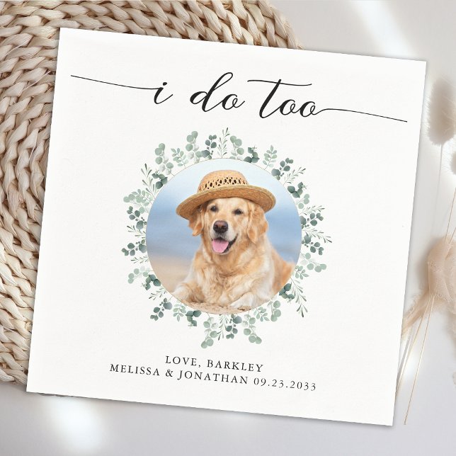 Elegant Wedding I Do Too Modern Photo Pet Dog  Napkins (Creator Uploaded)