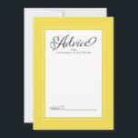 Elegant Wedding Newlywed Wishes Yellow Gray Advice Card<br><div class="desc">Elegant Wedding Newlywed Wishes Advice in Illuminating yellow & White wedding design features a beautiful chic border in trendy yellow that includes an elegant petite white border. Calligraphy and script are charcoal gray on a white background and compliments the unique wedding design.</div>