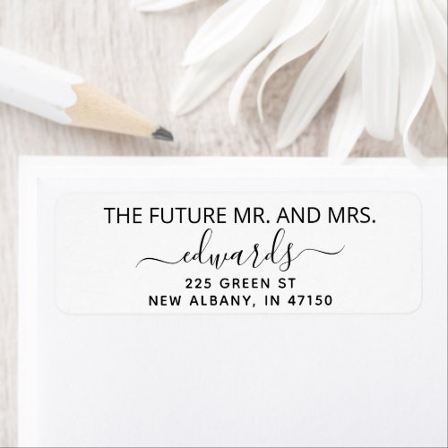 Elegant Wedding Return Address Future Mr and Mrs Label