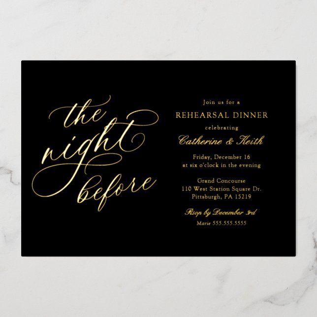 Elegant Wedding The Night Before Rehearsal Dinner Foil Invitation (Front)