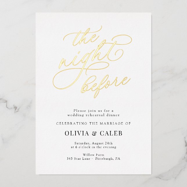 Elegant Wedding The Night Before Rehearsal Dinner Foil Invitation (Front)
