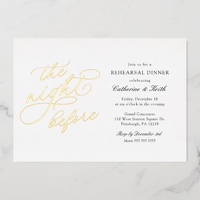 Elegant Wedding The Night Before Rehearsal Dinner Foil Invitation (Front)
