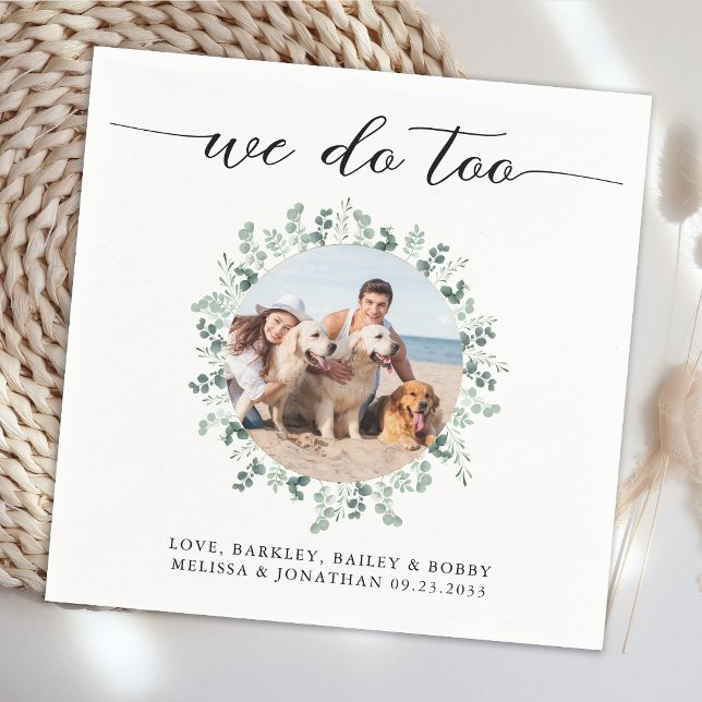 Elegant Wedding We Do Too Modern Photo Pet Dog  Napkins (Creator Uploaded)