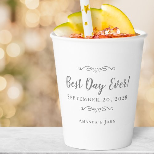 Elegant Weddings Best Day Ever Date Gray  White Paper Cups