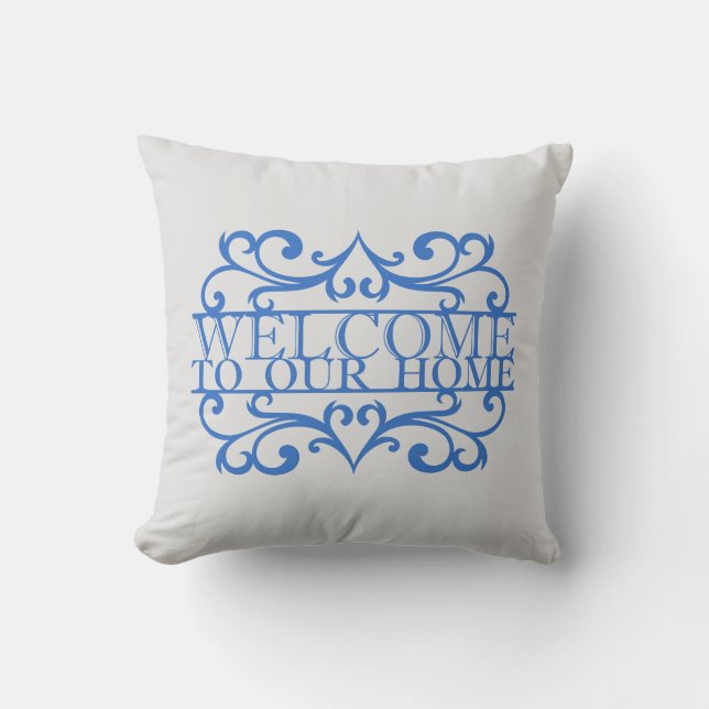 Elegant Welcome To Our Home Quote Blue Gray  Throw Pillow (Front)