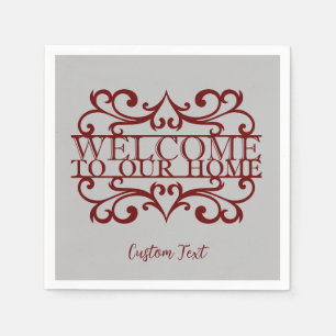 Elegant Welcome To Our Home Quote Burgundy Napkins