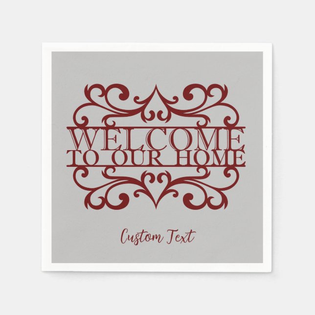 Elegant Welcome To Our Home Quote Burgundy  Napkins (Front)