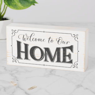 Elegant Welcome to Our Home Wooden Box Sign