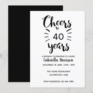 Elegant White and Black Cheers to 40th Birthday Invitation