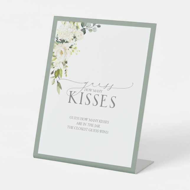 Elegant White Gray Green Floral How Many Kisses Pedestal Sign (Front)