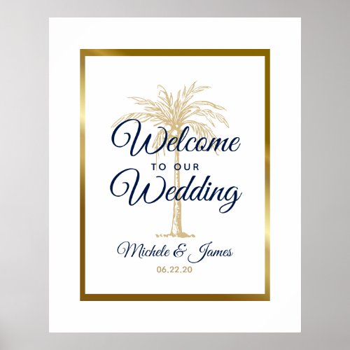 Elegant White Navy Gold Palm Tree Wedding Welcome Poster