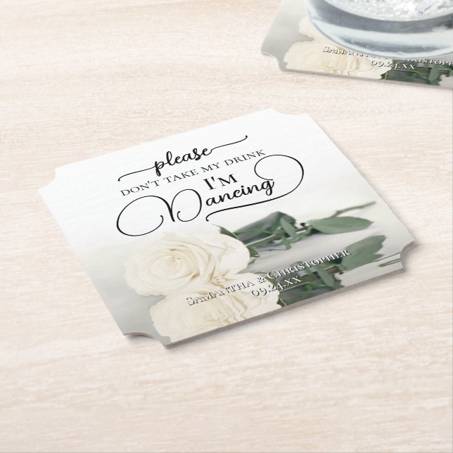 Elegant White Rose Don't Take My Drink Wedding Paper Coaster (Angled)