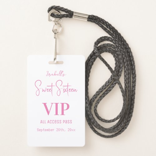 Elegant White Script Sweet Sixteen Invitation VIP  Badge